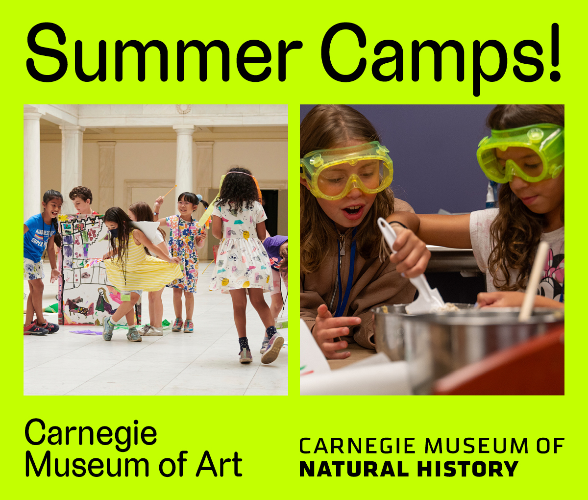 Graphic banner with photos of happy kids and text that reads “Summer Camps, Carnegie Museums of Art and Natural History with Carnegie Mellon School of Architecture.”
